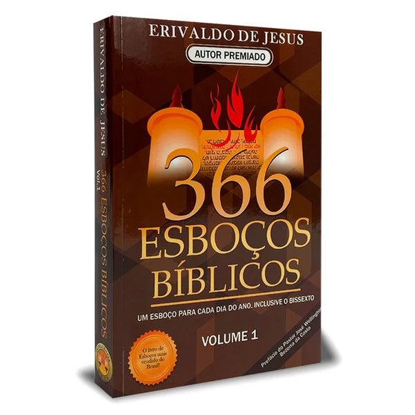 366 Esboços Bíblicos | Pr. Erivaldo de Jesus | Volume 1