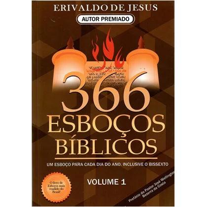 366 Esboços Bíblicos | Pr. Erivaldo de Jesus | Volume 1