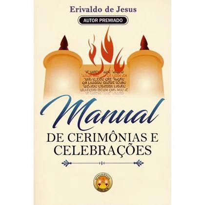 Manual de Cerimônias e Celebrações | Pr Erivaldo de Jesus