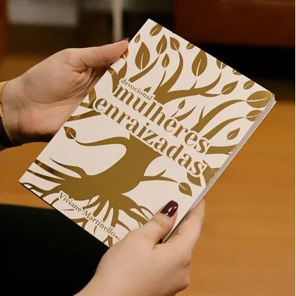 Livro Devocional Mulheres Enraizadas - Viviane Martinello
