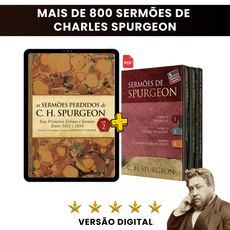 Sermões de Fogo: 800 Sermões de Charles Spurgeon