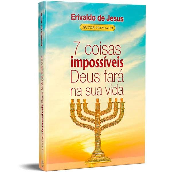 7 coisas impossíveis que Deus fará na sua vida